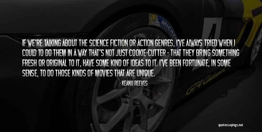 Cookie Cutter Quotes By Keanu Reeves