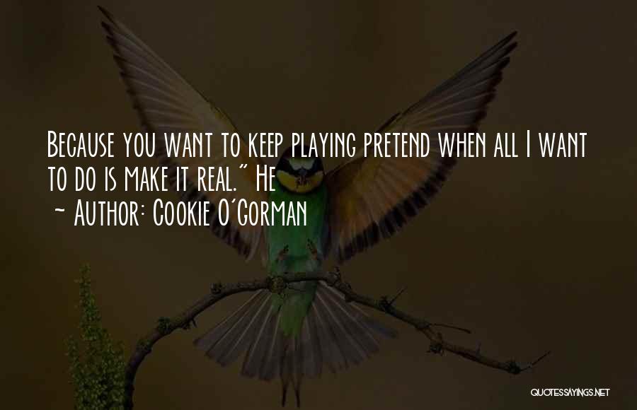 Cookie O'Gorman Quotes 2251867