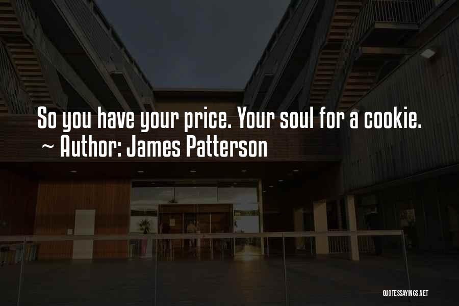 Cookie Quotes By James Patterson