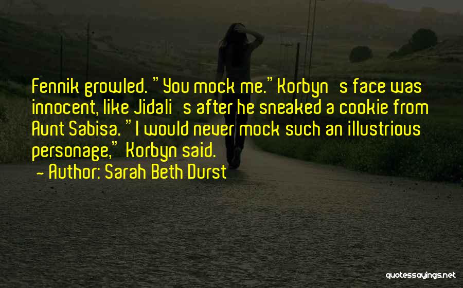 Cookie Quotes By Sarah Beth Durst