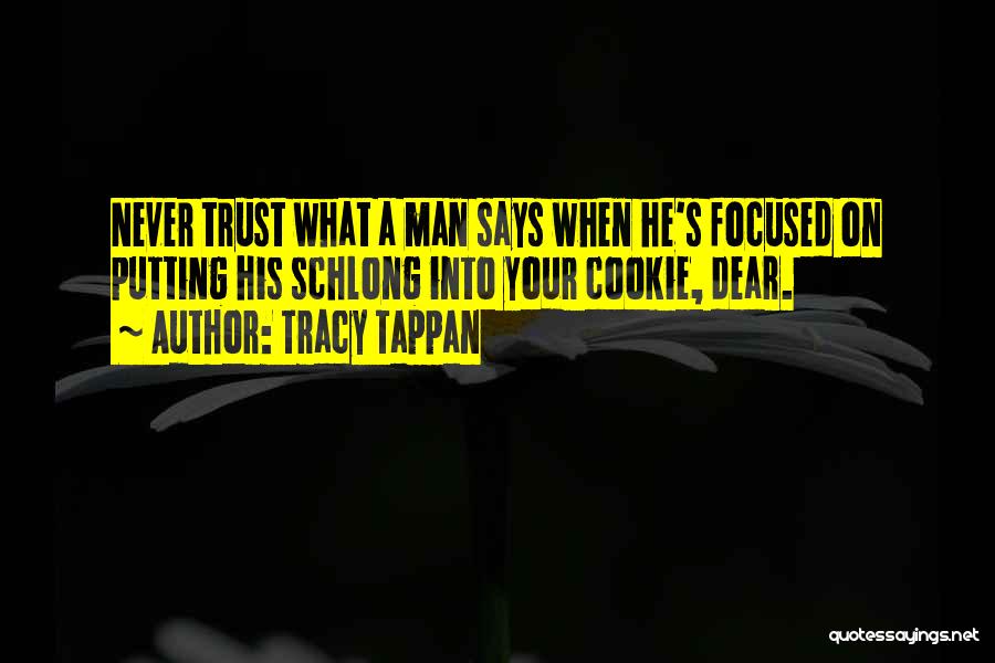 Cookie Quotes By Tracy Tappan