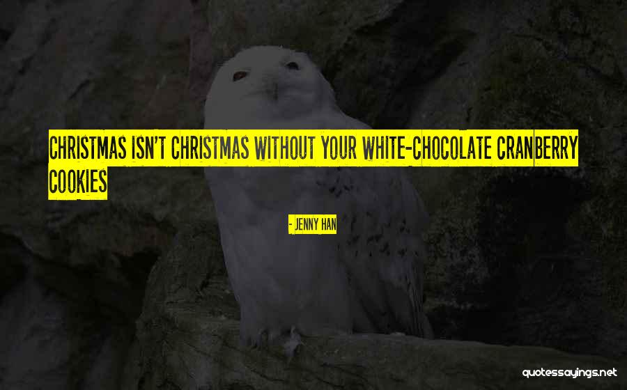 Cookies And Christmas Quotes By Jenny Han