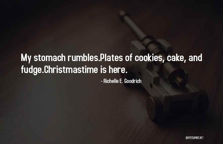Cookies And Christmas Quotes By Richelle E. Goodrich Cookies And Christmas Quotes By Richelle E. Goodrich