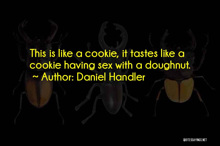Cookies And Coffee Quotes By Daniel Handler