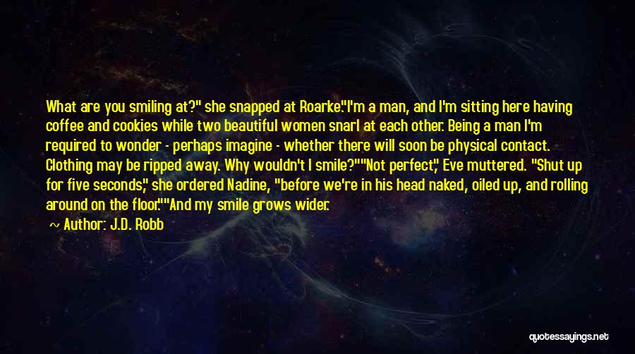 Cookies And Coffee Quotes By J.D. Robb