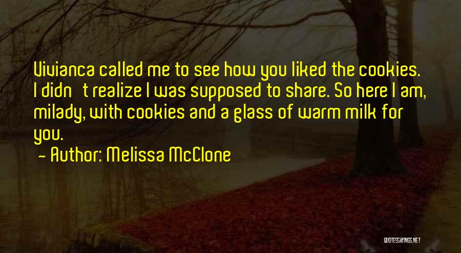 Cookies And Milk Quotes By Melissa McClone