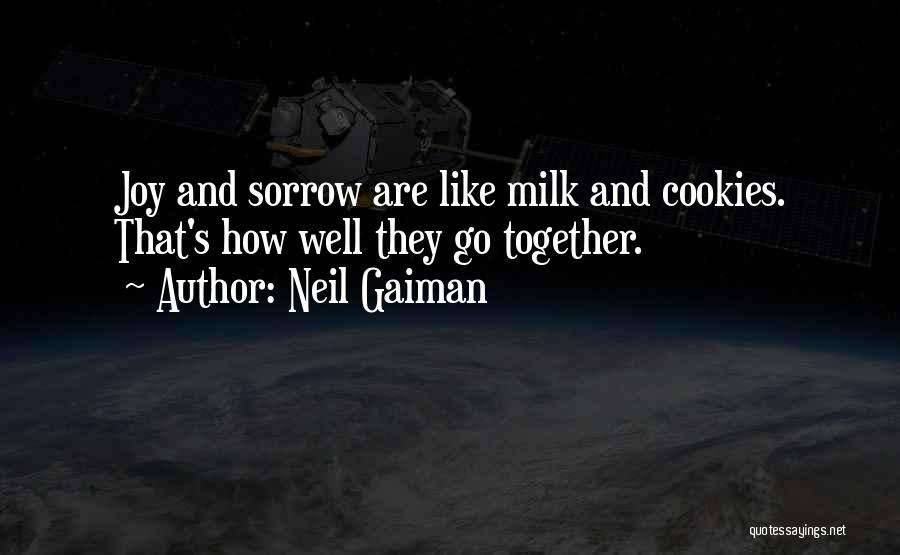 Cookies And Milk Quotes By Neil Gaiman