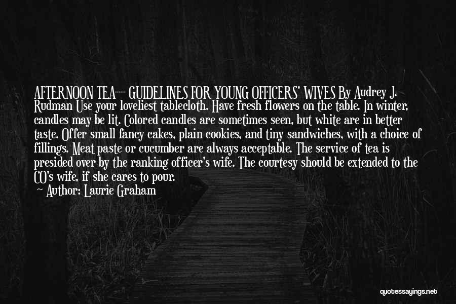 Cookies And Tea Quotes By Laurie Graham