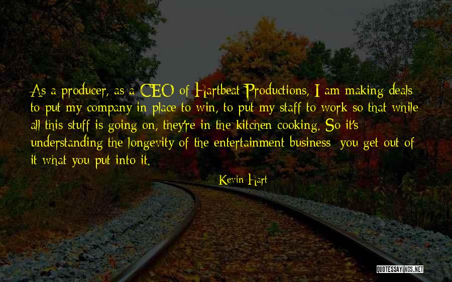 Cooking And Business Quotes By Kevin Hart