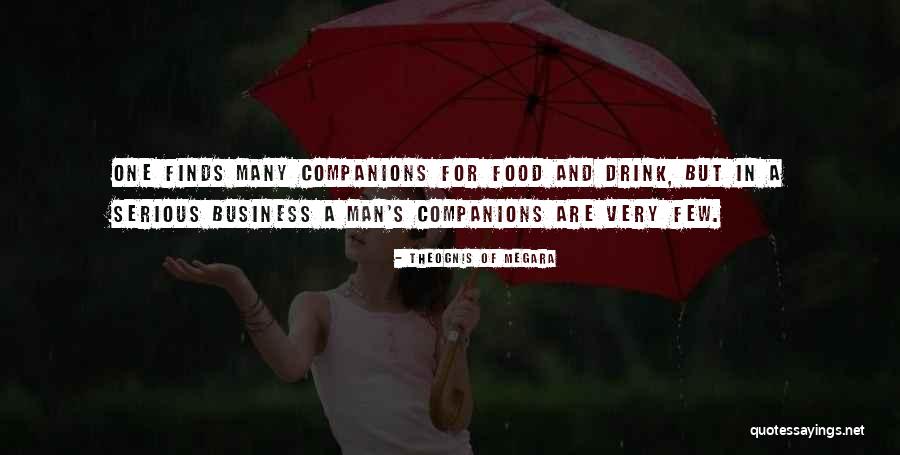 Cooking And Business Quotes By Theognis Of Megara