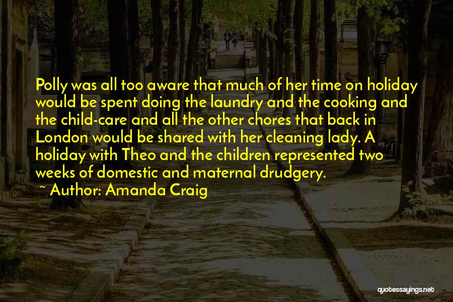 Cooking And Cleaning Quotes By Amanda Craig