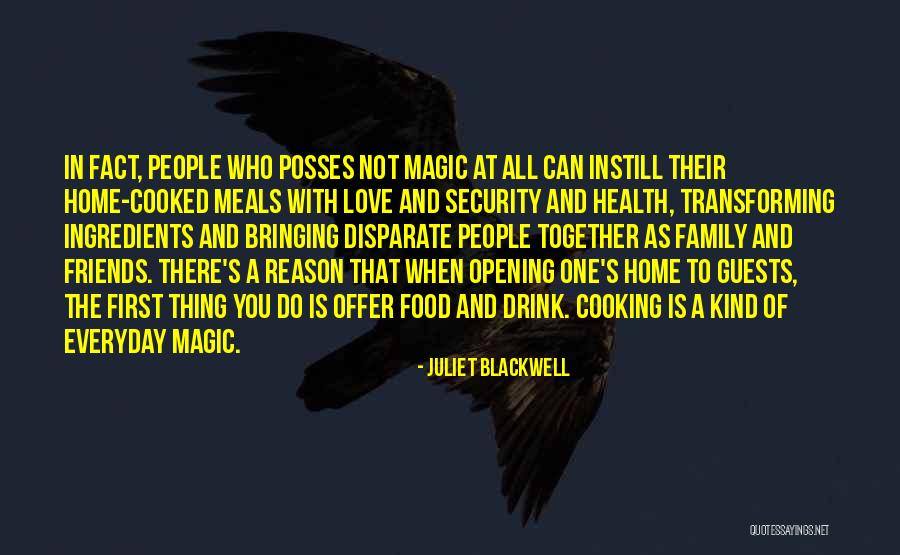 Cooking And Family Quotes By Juliet Blackwell Cooking And Family Quotes By Juliet Blackwell