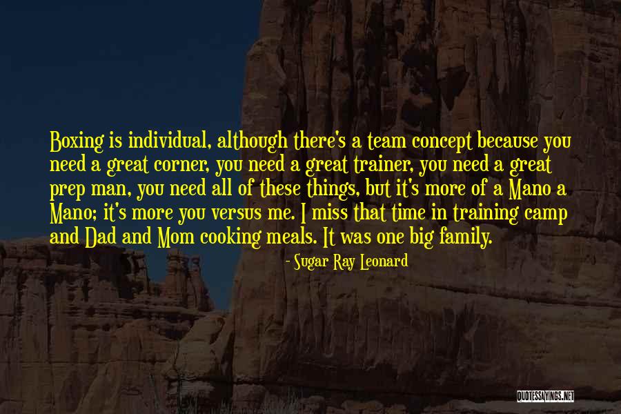 Cooking And Family Quotes By Sugar Ray Leonard Cooking And Family Quotes By Sugar Ray Leonard