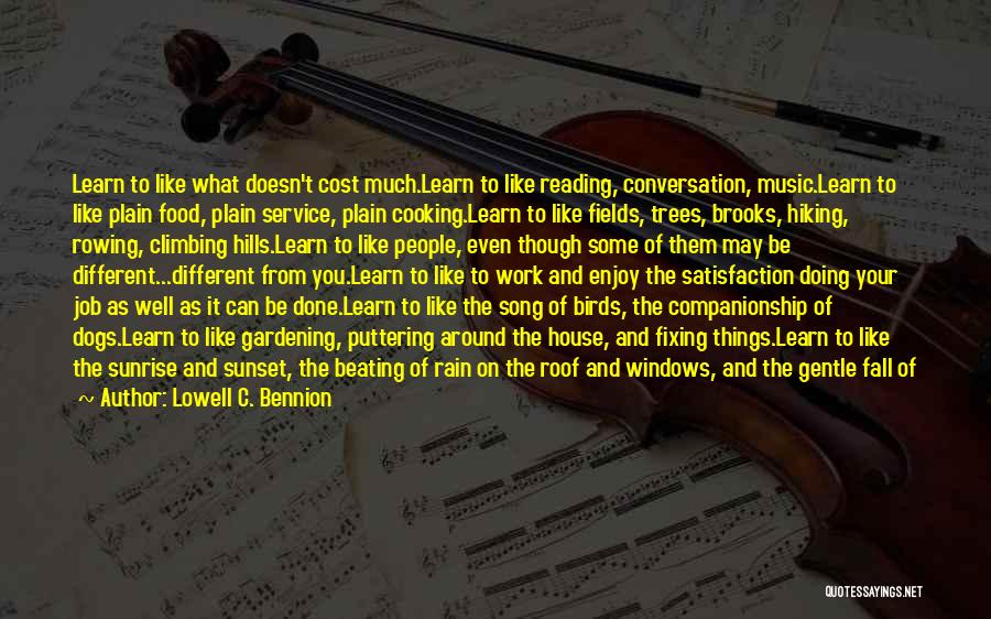 Cooking And Music Quotes By Lowell C. Bennion