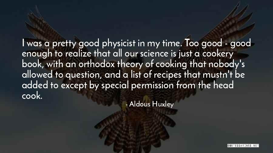 Cooking And Science Quotes By Aldous Huxley Cooking And Science Quotes By Aldous Huxley