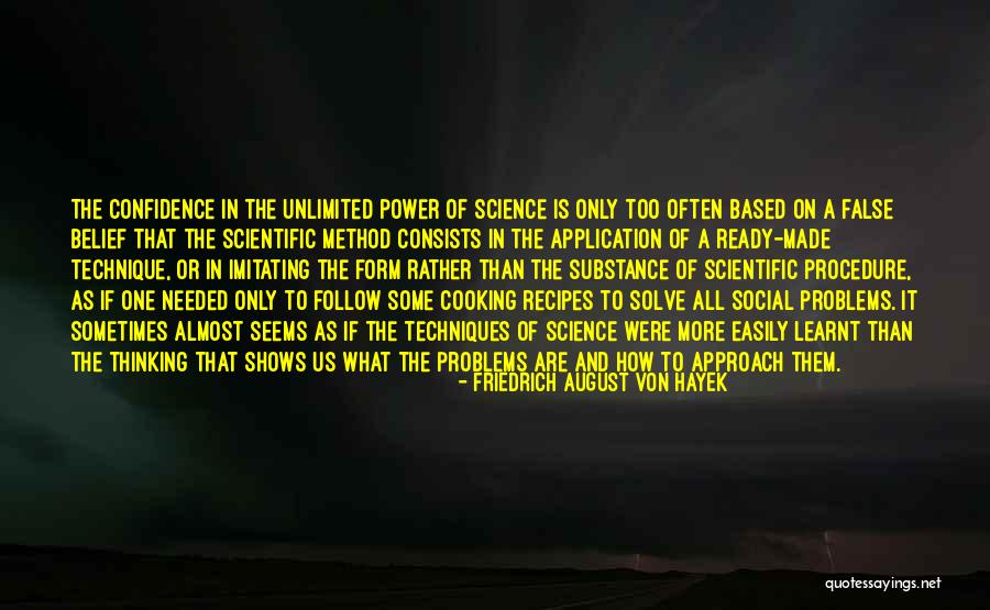 Cooking And Science Quotes By Friedrich August Von Hayek Cooking And Science Quotes By Friedrich August Von Hayek