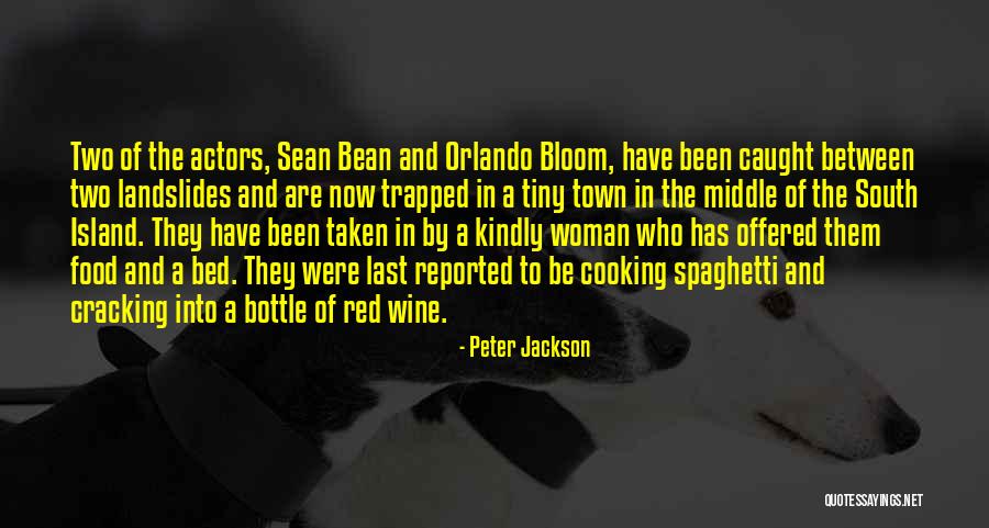 Cooking And Wine Quotes By Peter Jackson Cooking And Wine Quotes By Peter Jackson