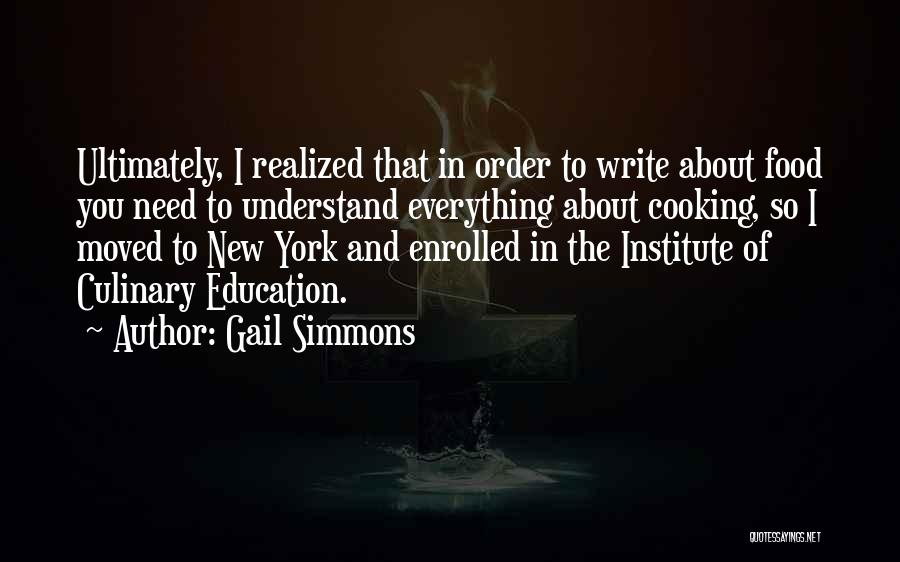 Cooking And Writing Quotes By Gail Simmons