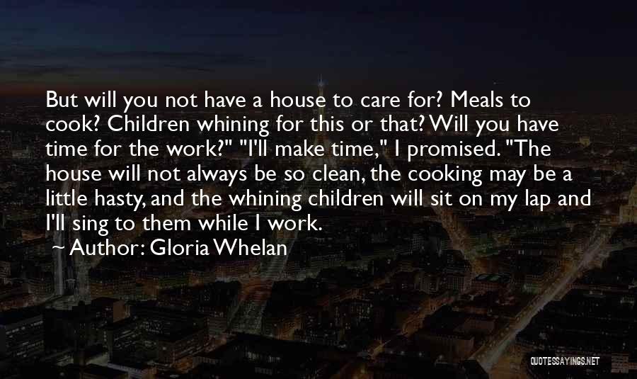 Cooking And Writing Quotes By Gloria Whelan