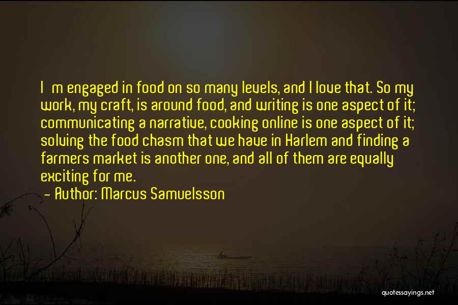 Cooking And Writing Quotes By Marcus Samuelsson
