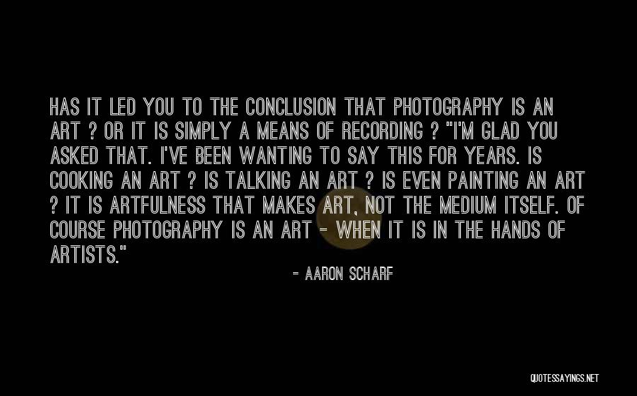 Cooking As Art Quotes By Aaron Scharf Cooking As Art Quotes By Aaron Scharf