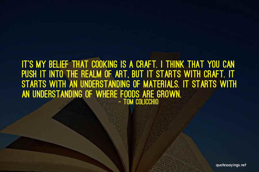 Cooking As Art Quotes By Tom Colicchio Cooking As Art Quotes By Tom Colicchio