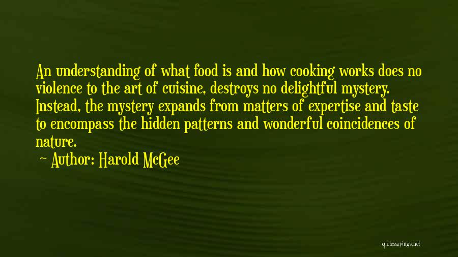 Cooking Food Quotes By Harold McGee