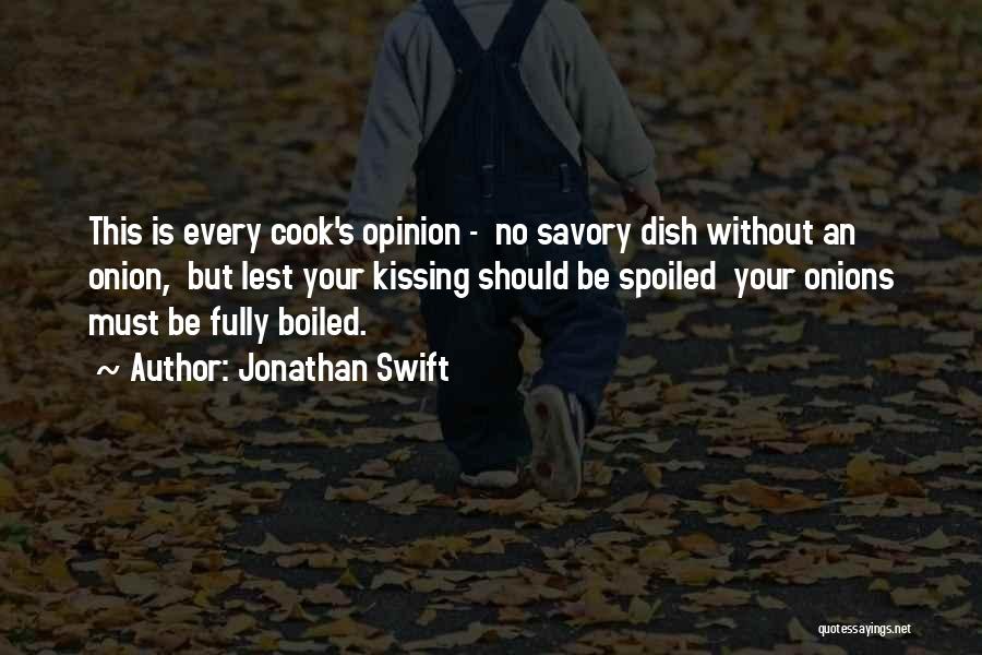 Cooking Food Quotes By Jonathan Swift