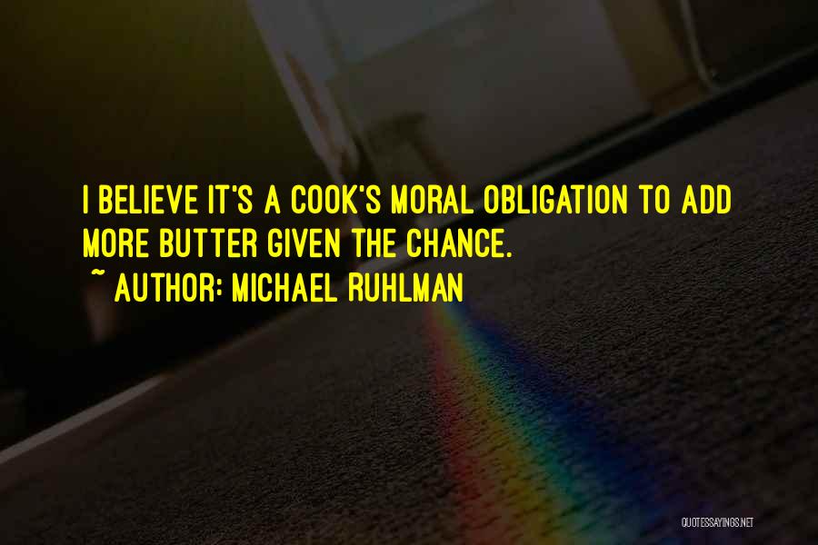 Cooking Food Quotes By Michael Ruhlman