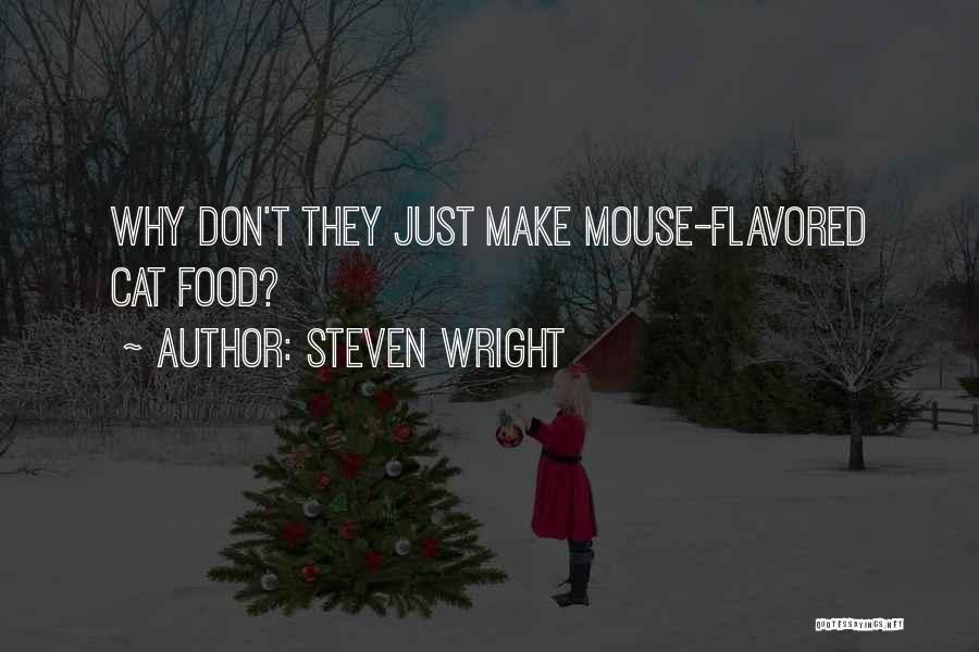 Cooking Food Quotes By Steven Wright