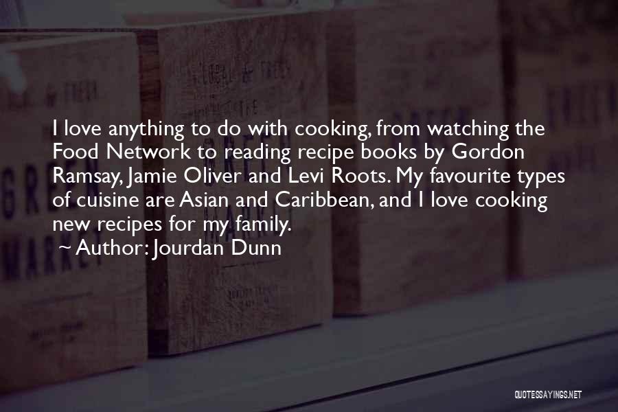 Cooking For Family Quotes By Jourdan Dunn