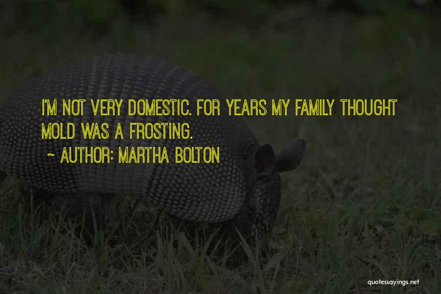 Cooking For Family Quotes By Martha Bolton