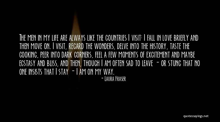 Cooking For My Love Quotes By Laura Fraser Cooking For My Love Quotes By Laura Fraser