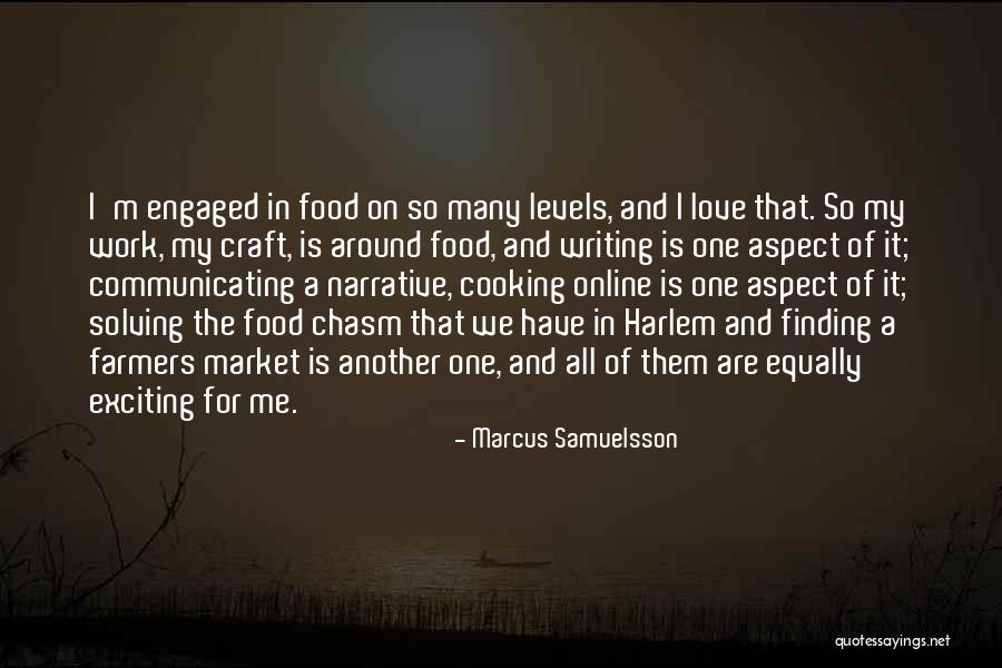 Cooking For My Love Quotes By Marcus Samuelsson Cooking For My Love Quotes By Marcus Samuelsson