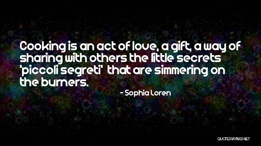 Cooking For My Love Quotes By Sophia Loren Cooking For My Love Quotes By Sophia Loren