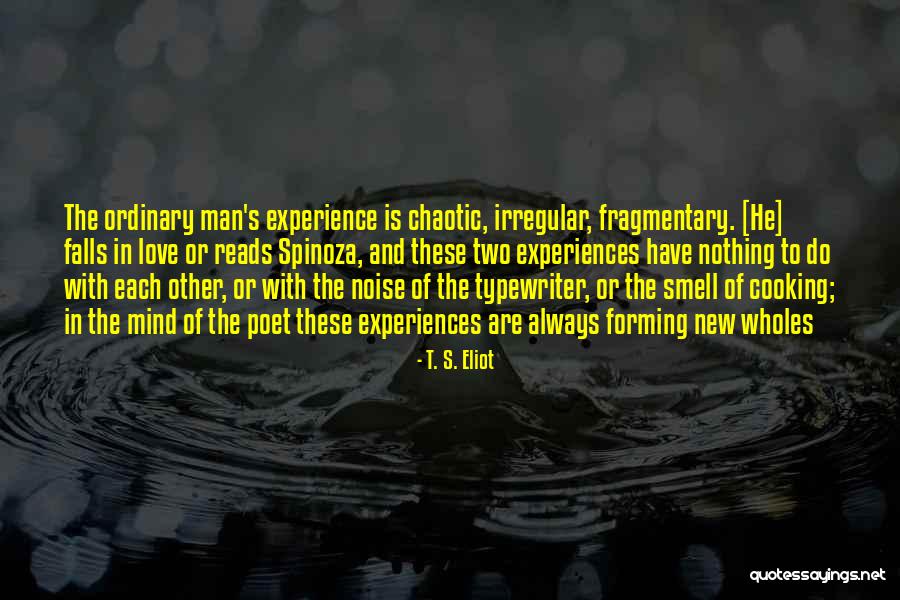 Cooking For My Love Quotes By T. S. Eliot Cooking For My Love Quotes By T. S. Eliot