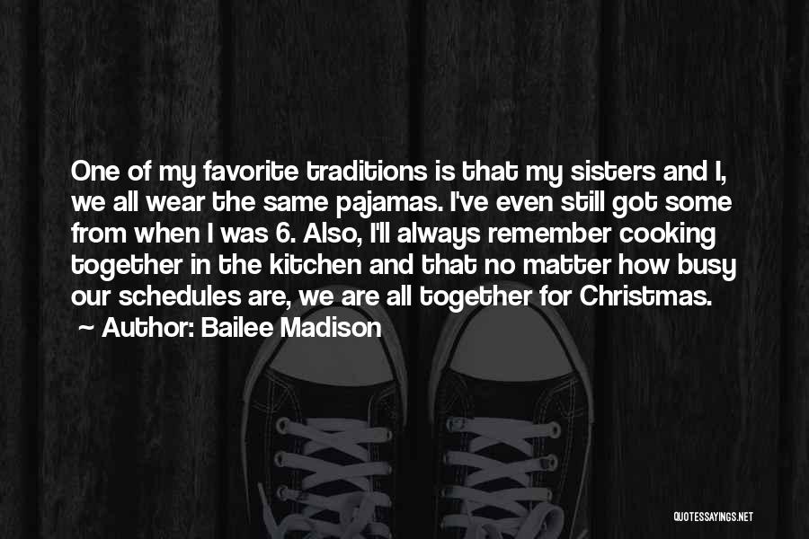 Cooking For One Quotes By Bailee Madison