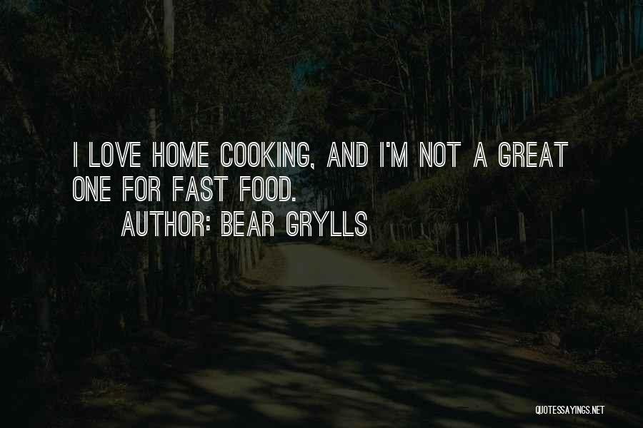 Cooking For One Quotes By Bear Grylls