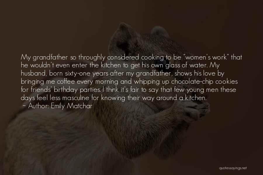 Cooking For One Quotes By Emily Matchar