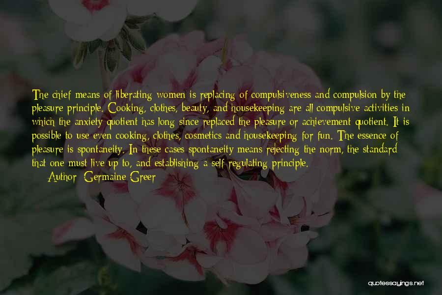 Cooking For One Quotes By Germaine Greer