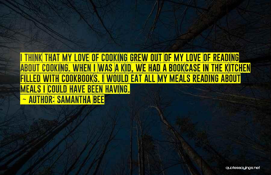 Cooking For Those You Love Quotes By Samantha Bee