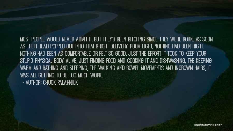Cooking Good Food Quotes By Chuck Palahniuk