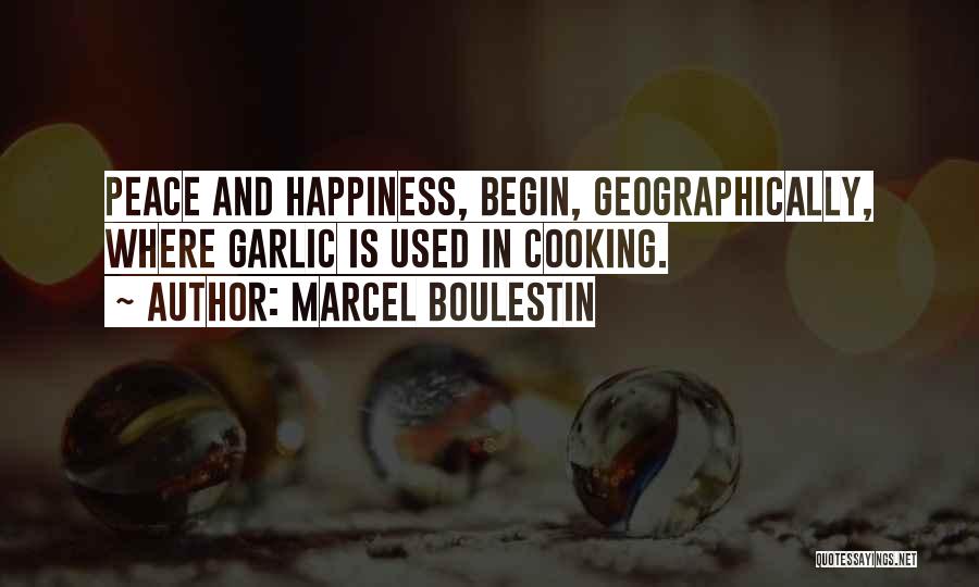 Cooking Happiness Quotes By Marcel Boulestin