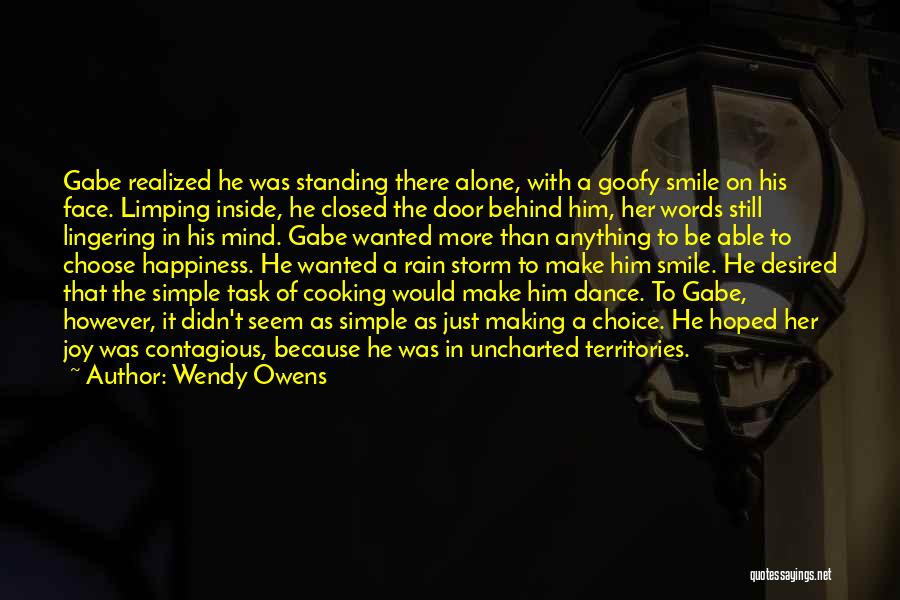 Cooking Happiness Quotes By Wendy Owens