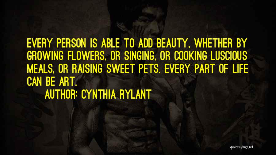 Cooking Is Art Quotes By Cynthia Rylant