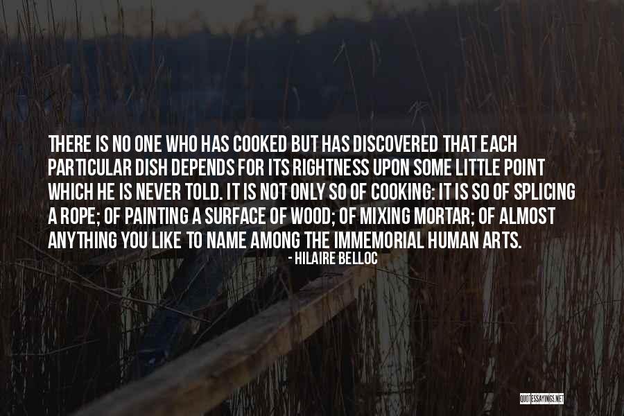 Cooking Is Art Quotes By Hilaire Belloc