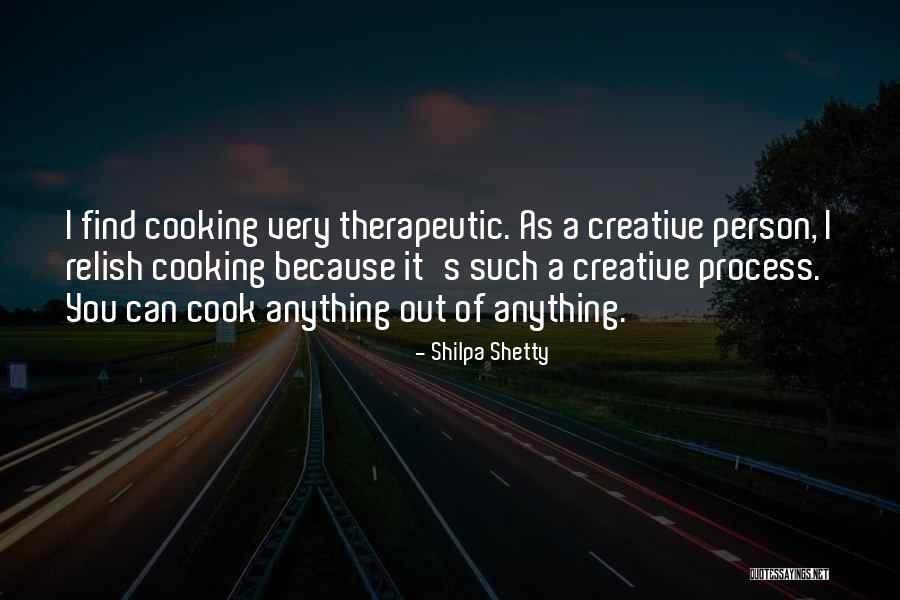 Cooking Is Therapeutic Quotes By Shilpa Shetty