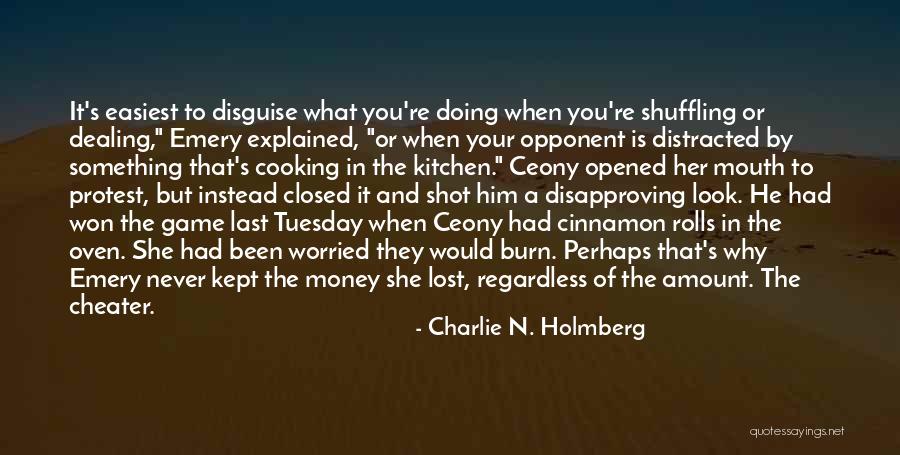 Cooking Kitchen Quotes By Charlie N. Holmberg