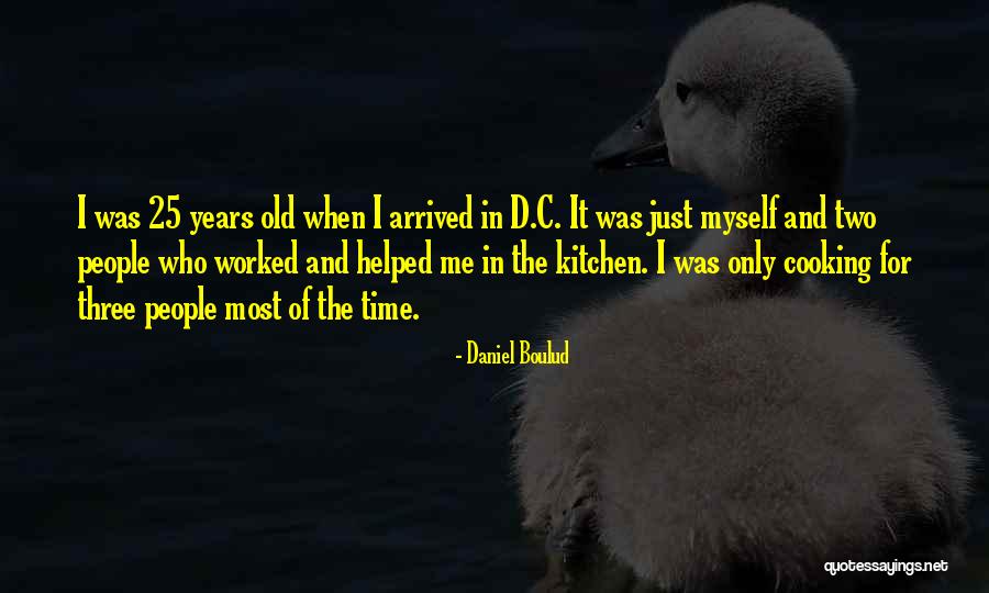 Cooking Kitchen Quotes By Daniel Boulud