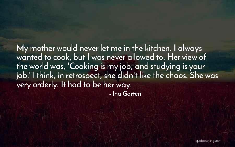 Cooking Kitchen Quotes By Ina Garten